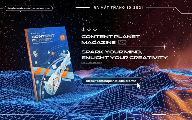 Ấn phẩm Content Planet: pre-order khủng trong 5 ngày, tiếp cận 700 nghìn độc giả và 2 triệu marketer